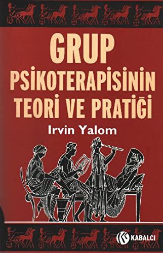Grup Psikoterapisinin Teori ve Pratigi