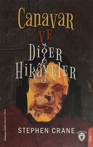 Canavar ve Diger Hikayeler