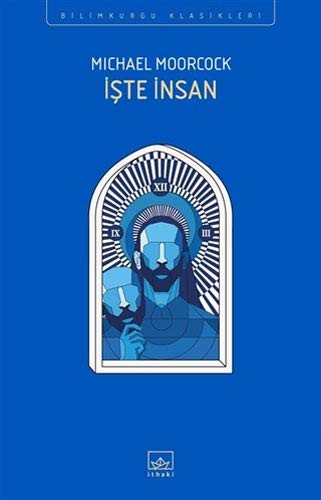 İşte İnsan İthaki Bilim-kurgu Klasikleri 35