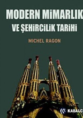 Modern Mimarlık ve Şehircilik Tarihi