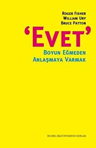 Evet - Boyun Egmeden Anlasmaya Varmak