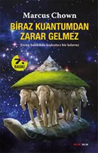 Biraz Kuantumdan Zarar Gelmez