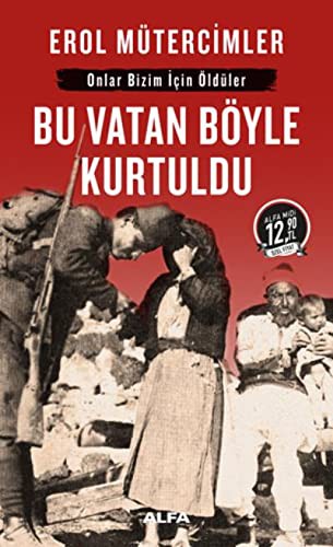 Bu Vatan Böyle Kurtuldu