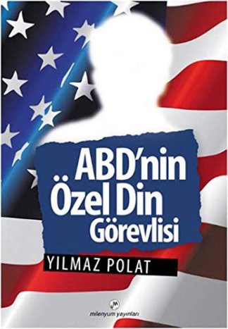 ABD'nin Ozel Din Gorevlisi