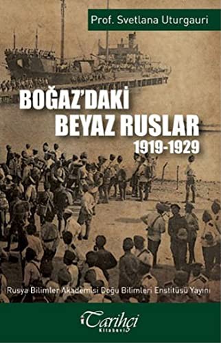 Boğaz'daki Beyaz Ruslar 1919-1929