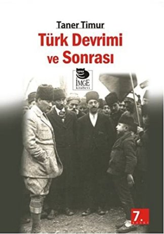 Türk Devrimi ve Sonrası