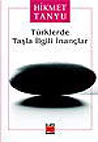 Türklerde taşla ilgili inançlar