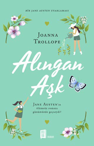 Alingan Aşk; Jane Austen'in ölümsüz romani günümüzde gecseydi?