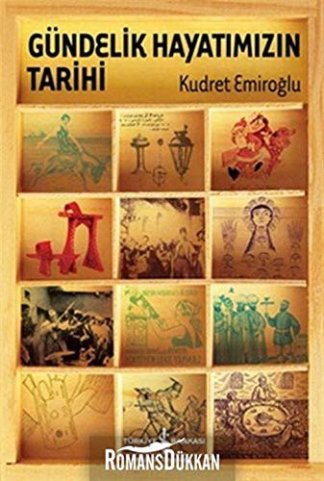 Gündelik Hayatımızın Tarihi