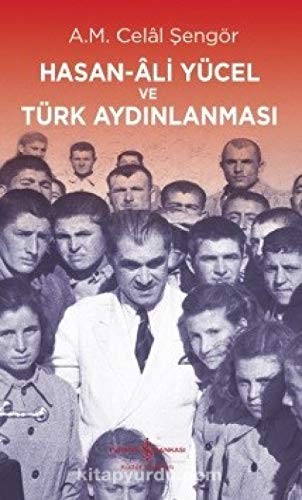 Hasan-Âli Yücel ve Türk Aydınlanması