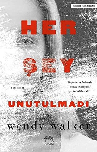 Her Sey Unutulmadi
