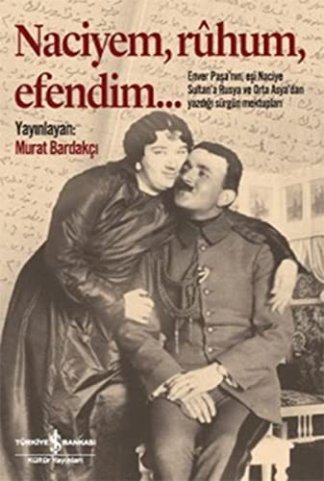 Naciyem, Rûhum, Efendim…