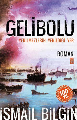 Gelibolu - Yenilmezlerin Yenildiği Yer