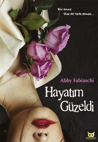 Hayatim Güzeldi