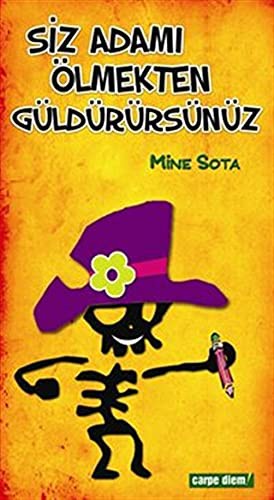Siz Adami Olmekten Guldurursunuz