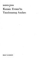 Kenan Evren'in yazılmamış anıları