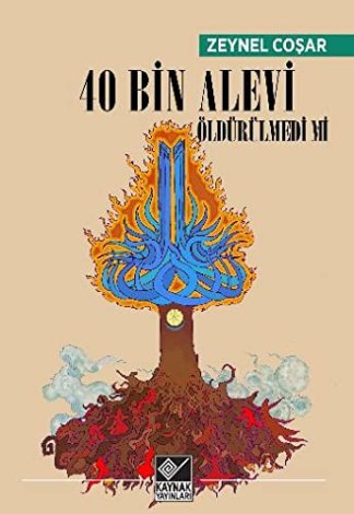 40 Bin Alevi Oldurulmedi Mi