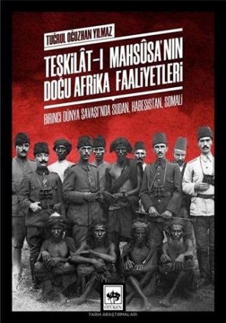 Teskilat-i Mahsusa'nin Doğu Afrika Faaliyetleri