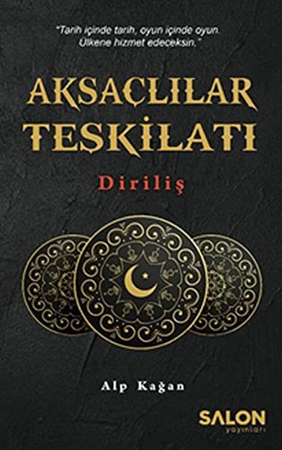 Aksaclilar Teskilati; Dirilis