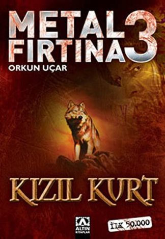 Metal Firtina 3 'Kizil Kurt'
