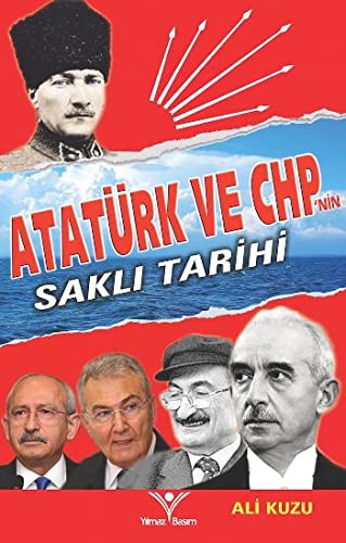 Atatürk ve CHP'nin Sakli Tarihi