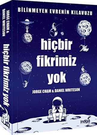 Hİçbir Fikrimiz Yok