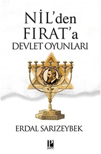 Nil' den Firat' a Devlet Oyunlari
