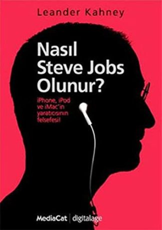 Nasil Steve Jobs Olunur ?