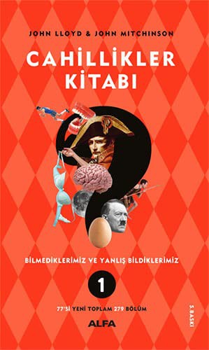 Cahillikler Kitabı 1: Bilmediklerimiz ve Yanlış Bildiklerimiz