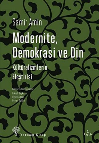 Modernite, Demokrasi ve Din Kültüralizmlerin Eleştirisi