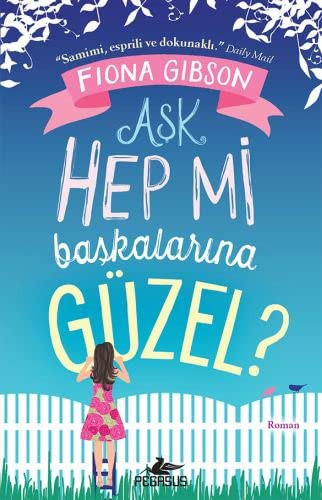 Aşk Hep mi Baskalarina Güzel?