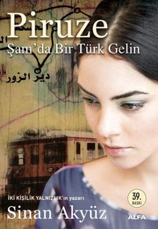 Piruze - Şam'da Bir Türk Gelin