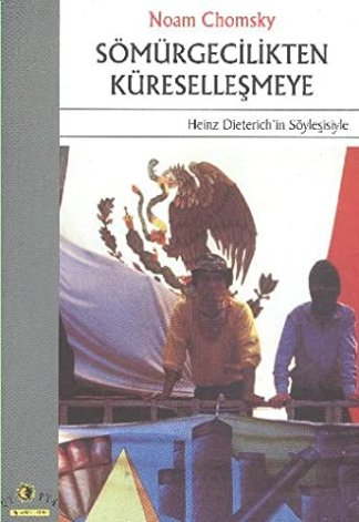 Somurgecilikten Kuresellesmeye