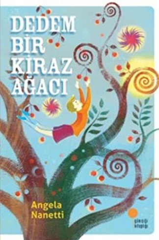 Dedem Bir Kiraz Agaci