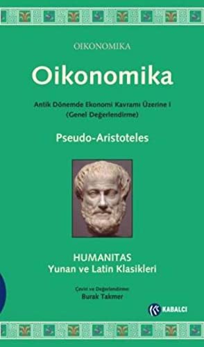 Oikonomika - Antik Dönemde Ekonomi Kavramı Üzerine 1