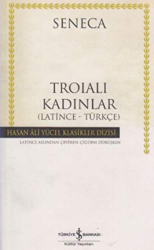 Troiali Kadınlar - Hasan Ali Yucel Klasikleri