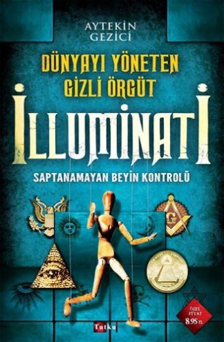 Dunyayi Yoneten Gizli Orgut Illuminati