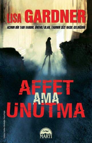 Affet Ama Unutma