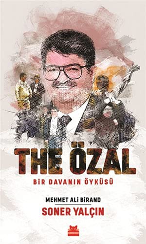 The Özal Bir Davanin Öyküsü