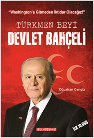 Turkmen Beyi Devlet Bahceli