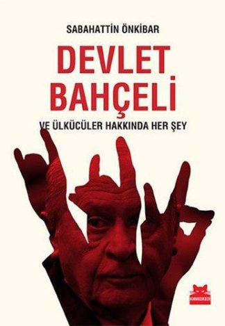 Devlet Bahceli ve Ülkücüler Hakkinda Her Sey