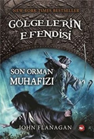 Golgelerin Efendisi 12 - Son Orman Muhafizi
