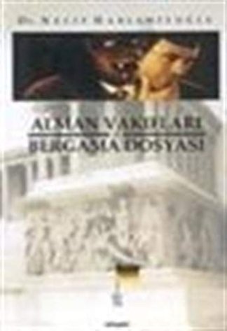 Alman vakıfları ve Bergama dosyası