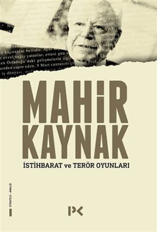 Istihbarat ve Terör Oyunlari