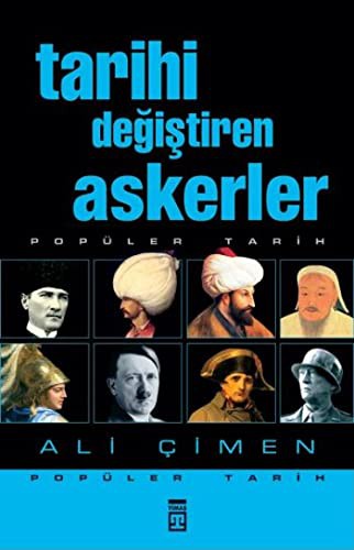 Tarihi Degistiren Askerler