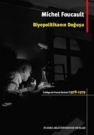 Biyopolitikanin Dogusu