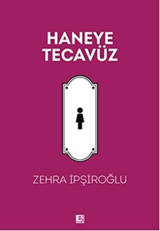 Haneye tecavüz