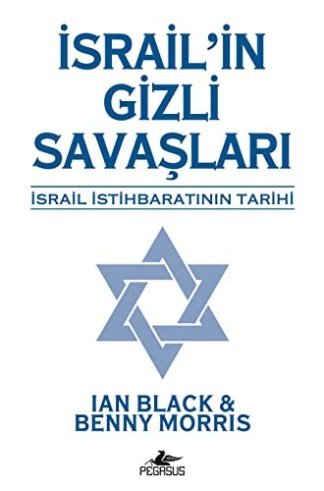israil'in Gizli Savaslari , israil istihbaratinin Tarihi