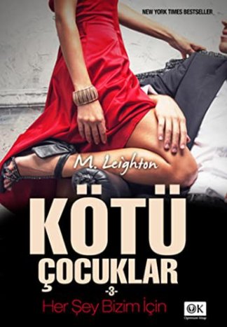 Kotu Cocuklar 3 - Her Sey Bizim Icin