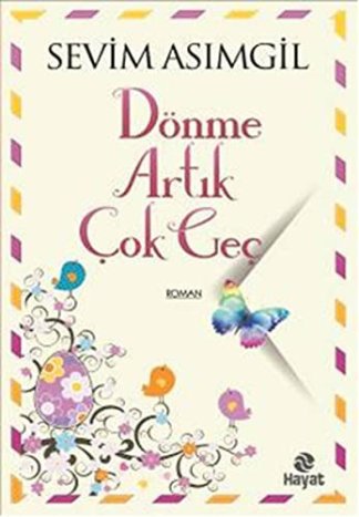 Donme Artik Cok gec